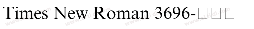 Times New Roman 3696字体转换